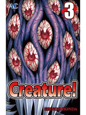 cover image of Creature！, Volume 3